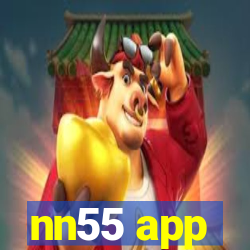 nn55 app